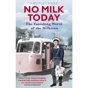 No Milk Today - by  Andrew Ward (Paperback) - 1 of 1