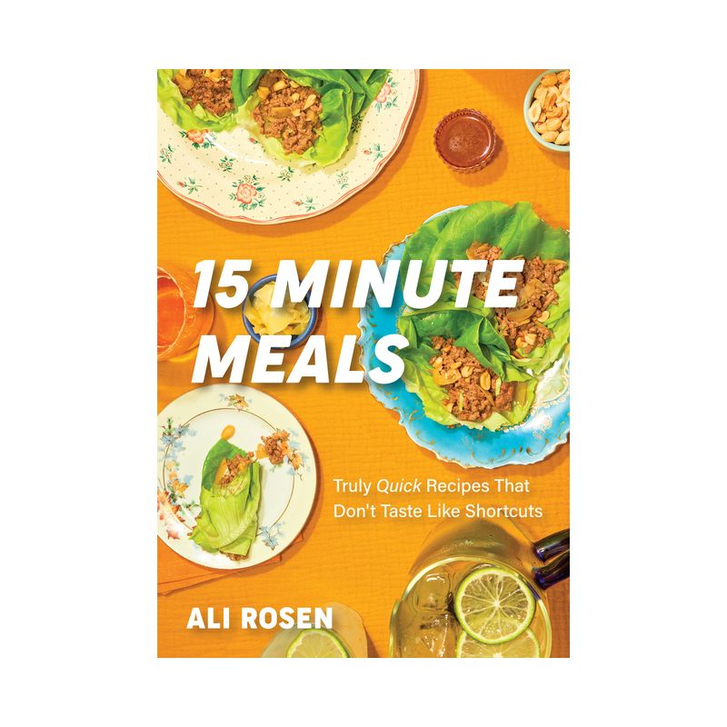 15 Minute Meals - by  Ali Rosen (Hardcover), 1 of 2