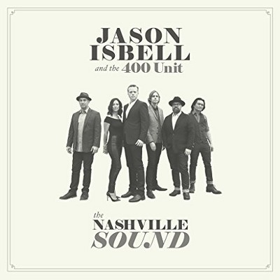 Jason Isbell  & The 400 Unit - Nashville Sound (CD)
