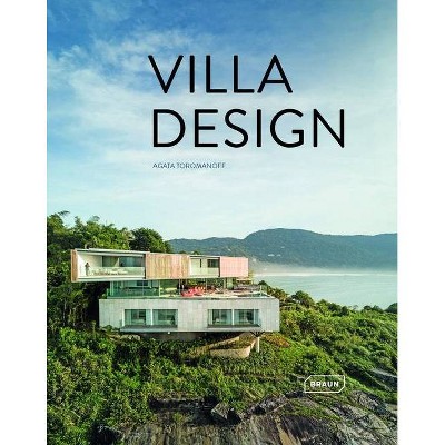 Villa Design - by  Agata Toromanoff (Hardcover)