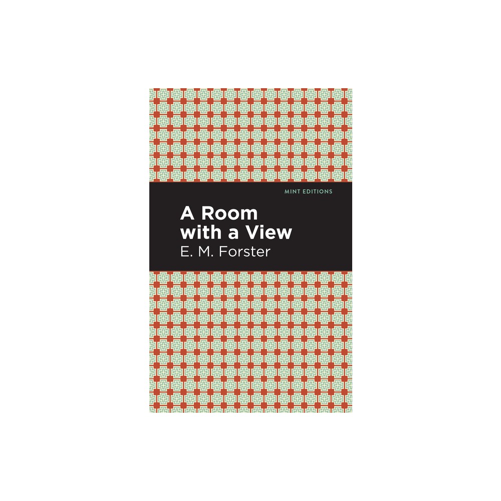 A Room with a View - (Mint Editions (Reading with Pride)) by E M Forster (Paperback)