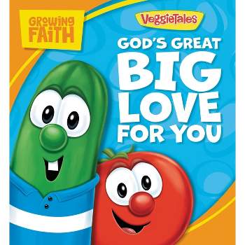 Growing Faith: God's Great Big Love for You - (VeggieTales) by  Pamela Kennedy (Board Book)