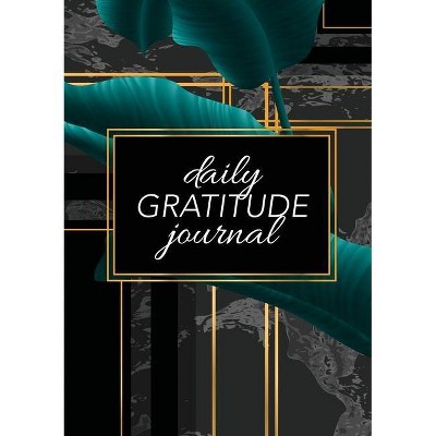 Daily Gratitude Journal - by  Blank Classic (Paperback)