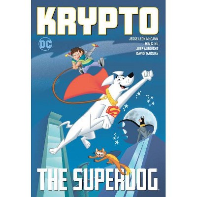 Krypto the Superdog - by  Jesse Leon McCann (Paperback)