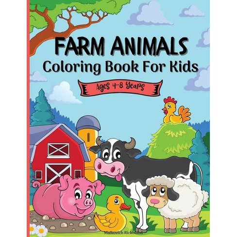 Download Farm Animals Coloring Book For Kids 4 8 Years By Malkovich Rickblood Paperback Target