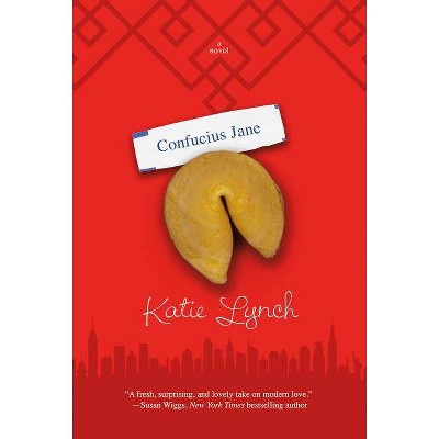 Confucius Jane - by  Katie Lynch (Paperback)