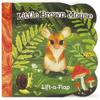 Little Brown Mouse - by  Ginger Swift (Board Book)