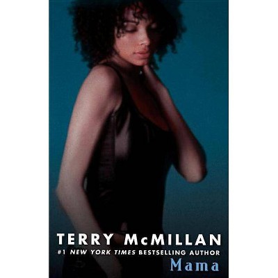 Mama - by  Terry McMillan (Paperback)