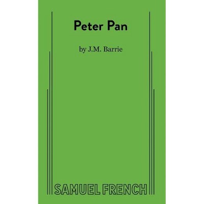 Peter Pan - by  James Matthew Barrie (Paperback)