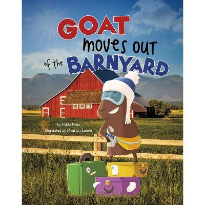 Goat Moves Out of the Barnyard - (Habitat Hunter) by  Nikki Potts (Paperback)