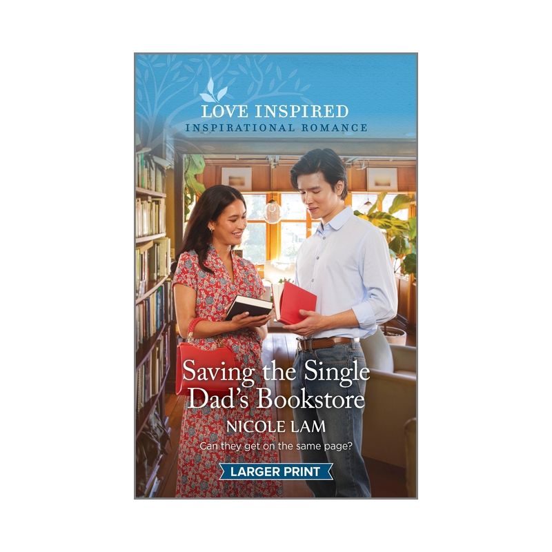 Saving the Single Dad's Bookstore - Large Print by  Nicole Lam (Paperback), 1 of 2