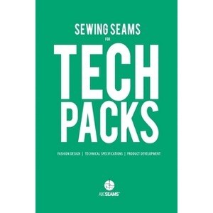 Sewing Seams for Tech Packs - (ABC Seams) by  Abc Seams Pty Ltd (Paperback) - 1 of 1