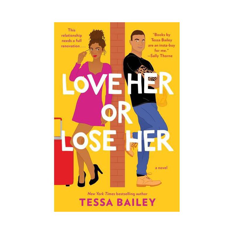 Love Her Or Lose Her - By Tessa Bailey ( Paperback ), 1 of 2