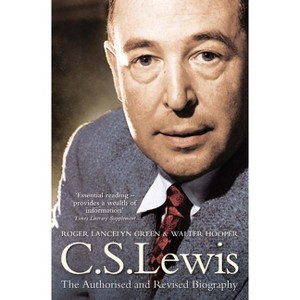 C. S. Lewis - (Biography) by  Roger Lancelyn Green & Walter Hooper (Paperback) - 1 of 1