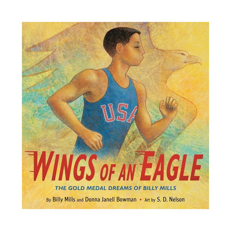 Wings of an Eagle - by  Billy Mills & Donna Janell Bowman (Hardcover), 1 of 2