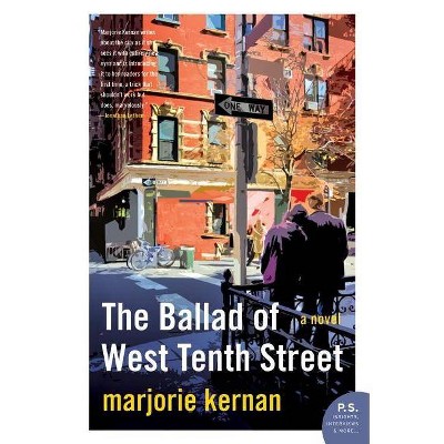  The Ballad of West Tenth Street - (P.S.) by  Marjorie Kernan (Paperback) 