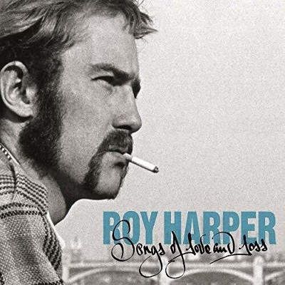 Roy Harper - Songs Of Love & Loss (CD)