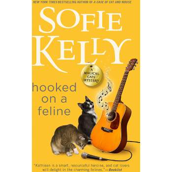 Hooked on a Feline - (Magical Cats) by  Sofie Kelly (Paperback)
