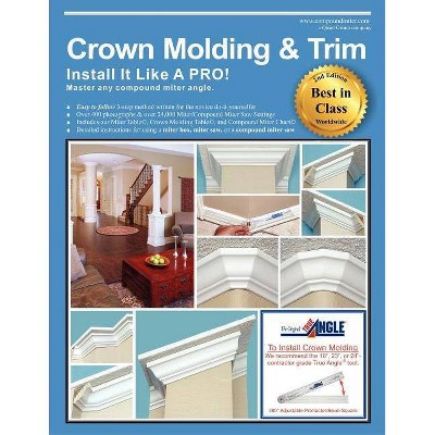 Crown Molding & Trim - by  Wayne Drake (Paperback)