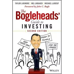 The Bogleheads' Guide to Investing - 2nd Edition by Mel Lindauer & Taylor Larimore & Michael LeBoeuf