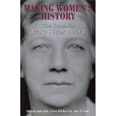 Making Women's History - by  Mary Ritter Beard (Paperback)