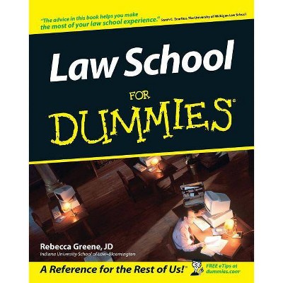 Law School for Dummies - (For Dummies) by  Rebecca Fae Greene (Paperback)