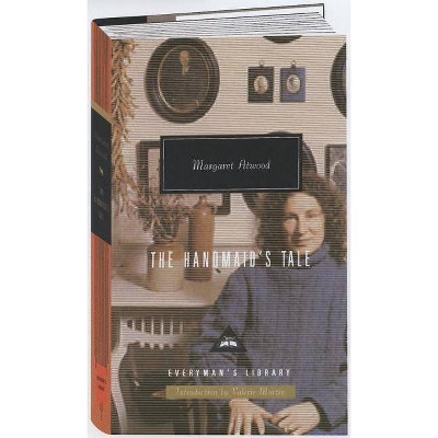 The Handmaid's Tale - (Everyman's Library Contemporary Classics) by  Margaret Atwood (Hardcover)