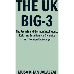 The UK Big-3 - by  Musa Khan Jalalzai (Hardcover) - 1 of 1