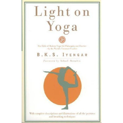 Light On Yoga - By B K S Iyengar (paperback) : Target