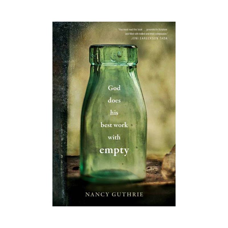 God Does His Best Work with Empty - by  Nancy Guthrie (Hardcover), 1 of 2