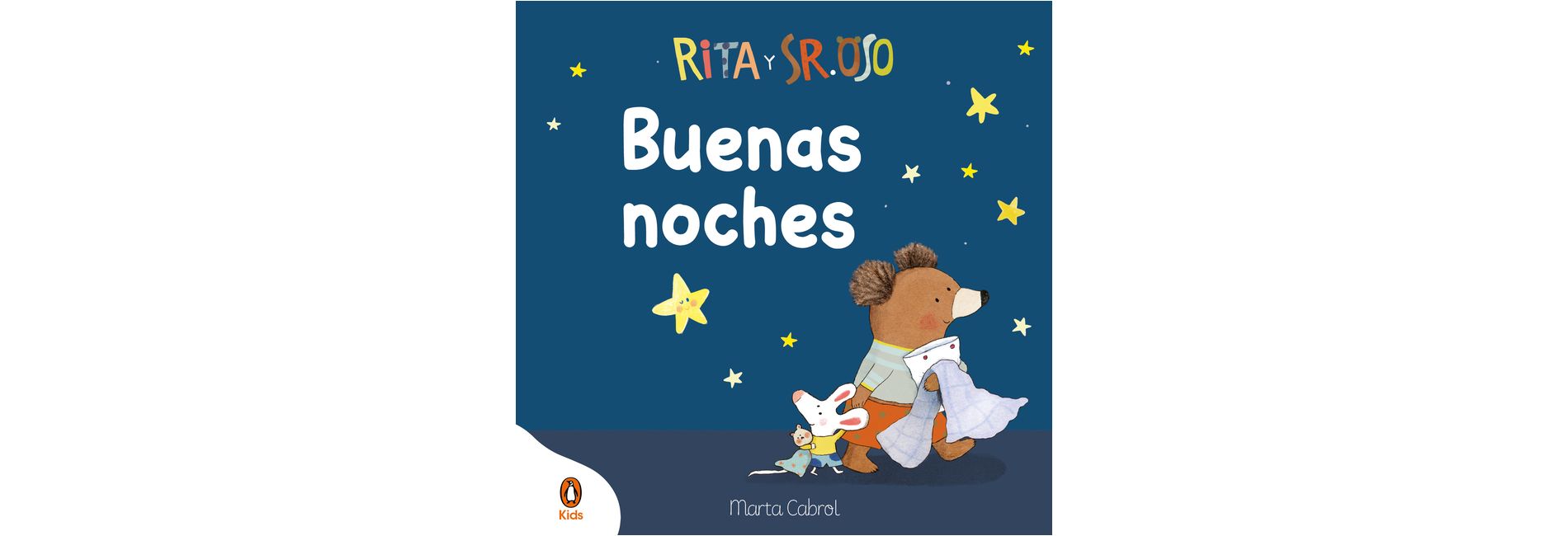 Rita Y Sr. Oso. ¡Buenas Noches! Libro Con Mecanismos Para Deslizar, Girar Y Soñar / Rita and Mr. Bear. Good Night! - by  Marta Cabrol (Hardcover)