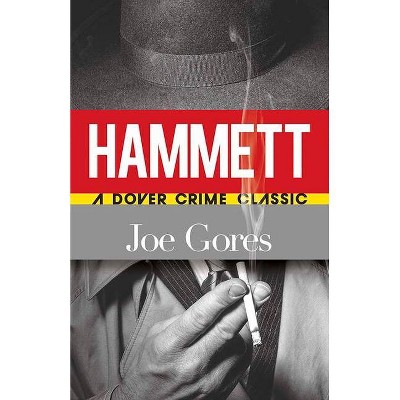 Hammett - (Dover Crime Classics) by  Joe Gores (Paperback)