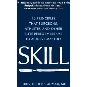 Skill - by  Christopher S Ahmad (Paperback)