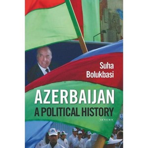 Azerbaijan - by  Suha Bolukbasi (Paperback) - 1 of 1