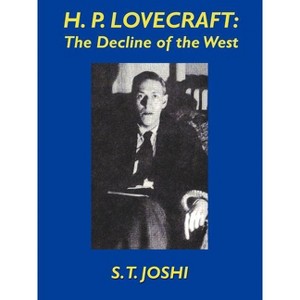 H.P. Lovecraft - by  S T Joshi (Paperback) - 1 of 1