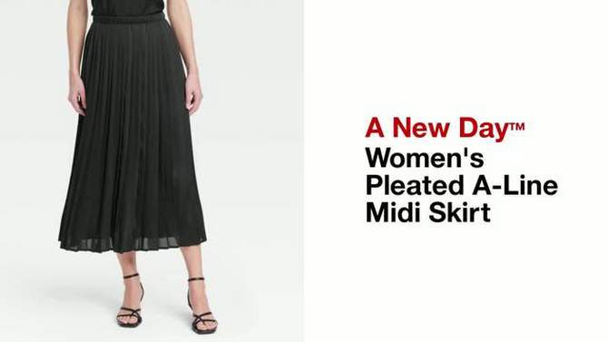 Women's Pleated A-Line Midi Skirt - A New Day™, 2 of 5, play video