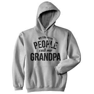 My Favorite People Call Me Grandpa Hoodie Funny Grandfather  Novelty Sweatshirt - Crazy Dog Hoodie - 1 of 4