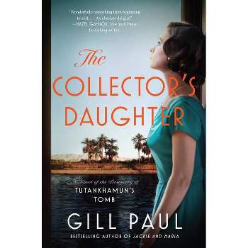 The Collector's Daughter - by  Gill Paul (Paperback)
