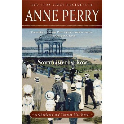 Southampton Row - (Charlotte and Thomas Pitt) by  Anne Perry (Paperback)