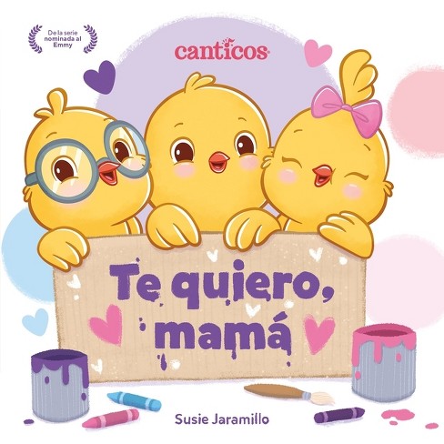 te Quiero, Mami! / I Love You, Mommy (spanish Edition) - By Jillian Harker  (hardcover) : Target