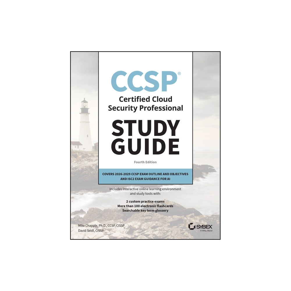 Ccsp Certified Cloud Security Professional Study Guide - (Sybex Study Guide) 4th Edition by Mike Chapple & David Seidl (Paperback)