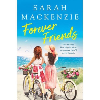 Forever Friends - (Cranberry Cove) by  Sarah MacKenzie (Paperback)