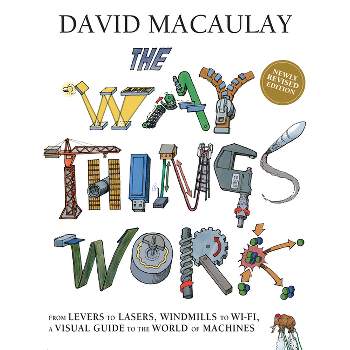 The Way Things Work Now (Hardcover) by David Macaulay