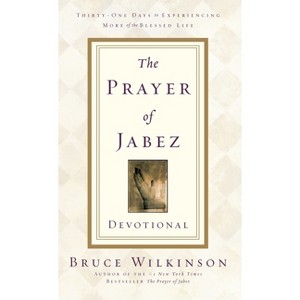 The Prayer of Jabez Devotional - by  Bruce Wilkinson (Paperback) - 1 of 1