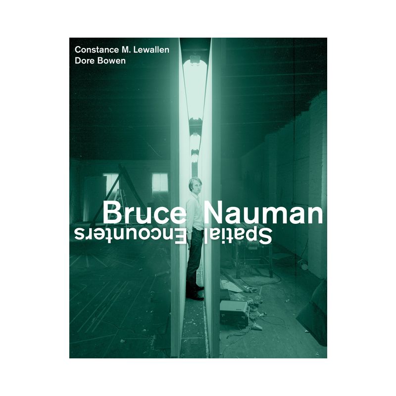 Bruce Nauman - by  Constance M Lewallen & Dore Bowen (Hardcover), 1 of 2