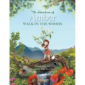 The Adventures of Amber - by  Isabell Hayden (Paperback) - 1 of 1