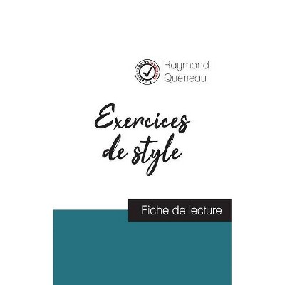 Exercices de style de Raymond Queneau (fiche de lecture et analyse complète de l'oeuvre) - (Paperback)