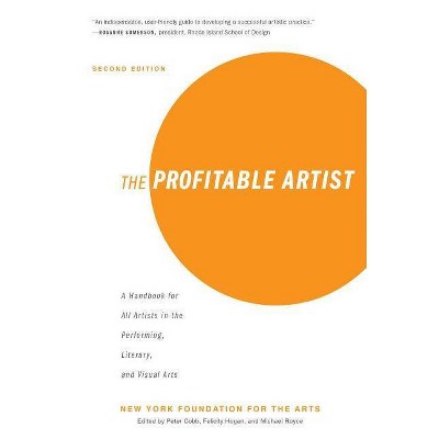 The Profitable Artist - 2nd Edition by  New York Foundation for the Arts (Paperback)