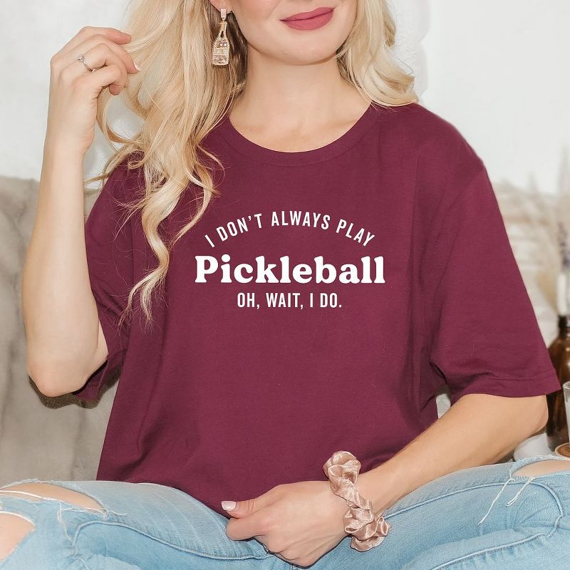 Simply Sage Market Women's I Don't Always Play Pickleball Short Sleeve Graphic Tee, 3 of 5