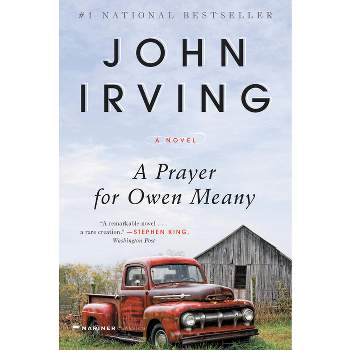 A Prayer for Owen Meany - by John Irving